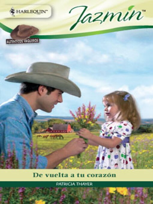 Title details for De vuelta a tu corazón by Patricia Thayer - Available